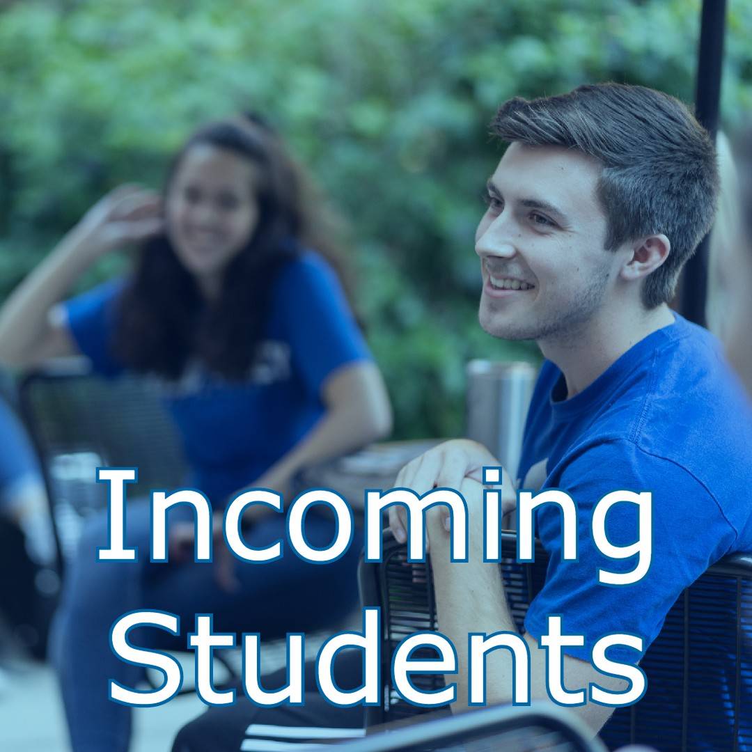 Click for Incoming Student Information